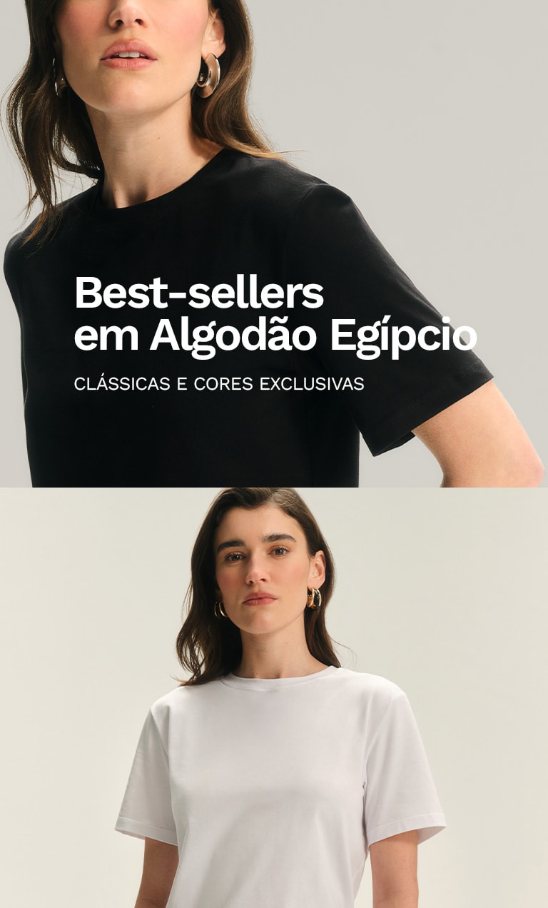 Clássicas e cores Exclusivas em Algodão Egípcio