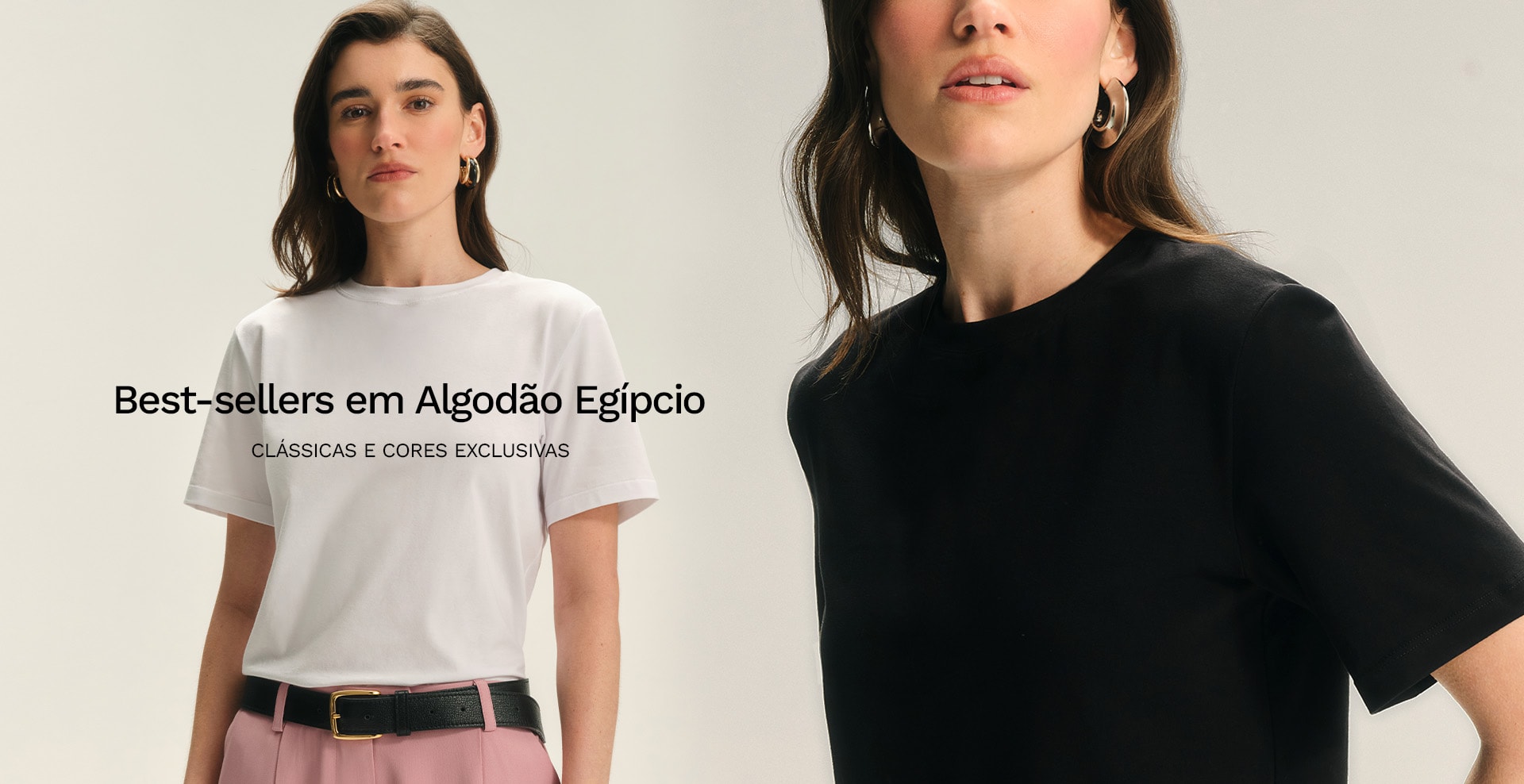 Clássicas e cores Exclusivas em Algodão Egípcio