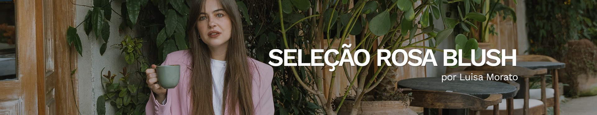 Seleção Rosa Blush