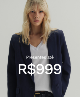 Presentes até R$ 999